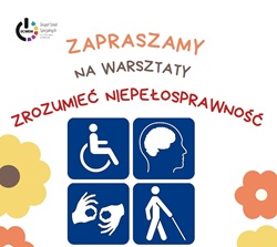 Plakat informuje o warsztatach pt. „Zrozumieć niepełnosprawność” organizowanych przez Zespół Szkół Specjalnych im. Janusza Korczaka w Gliwicach.  Projekt utrzymany jest w jasnej i przyjaznej kolorystyce. Dominują odcienie pomarańczowego, żółtego, granatowego i beżowego. Całość uzupełniają dekoracyjne motywy kwiatowe, które nadają plakatowi ciepły i otwarty charakter.  W centralnej części umieszczono cztery symbole związane z niepełnosprawnością i komunikacją:  symbol osoby poruszającej się na wózku, profil głowy symbolizujący niepełnosprawność intelektualną lub neuroróżnorodność, dłonie pokazujące język migowy, osobę niewidomą z białą laską.  Na plakacie znajdują się najważniejsze informacje organizacyjne:  miejsce wydarzenia: Zespół Szkół Specjalnych im. Janusza Korczaka w Gliwicach, ul. Dolnej Wsi 74, termin: 21 maja 2026 r., godziny: 9:00–12:30.  Dodatkowo zaznaczono, że wydarzenie odbywa się w ramach Gliwickich Obchodów Dni Godności Osób z Niepełnosprawnością Intelektualną.  W dolnej części plakatu umieszczono logotypy Funduszy Europejskich, Rzeczypospolitej Polskiej oraz Unii Europejskiej, informujące o współfinansowaniu projektu.