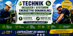 Na grafice promującej kierunek technik urządzeń i systemów energetyki odnawialnej przedstawiono pracę przy nowoczesnych instalacjach energetycznych. Widać elektryka wykonującego prace przy rozdzielni oraz montera OZE montującego panele fotowoltaiczne. Baner podkreśla możliwość zdobycia uprawnień SEP, przyszłościowy charakter zawodu oraz perspektywy pracy w branży odnawialnych źródeł energii.