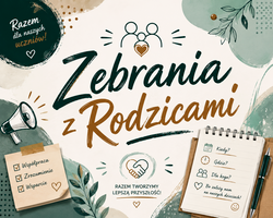 Plansza informująca o zebraniach z rodzicami, utrzymana w eleganckiej kolorystyce zieleni, beżu i brązu. Wokół głównego napisu znajdują się motywy rodziny, współpracy, serca, notatnika i roślin.